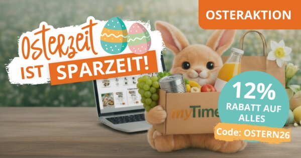 Ostermotiv mit Hase und Einkaufskiste vor Laptop, Hinweis auf 12 % Rabatt bei myTime mit Code OSTERN26