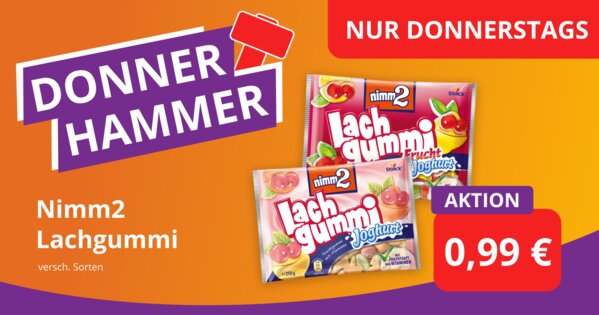 Donner-Hammer Angebot: diese Woche gibt es Nimm 2 Fruchtgummi für 0,99 Euro