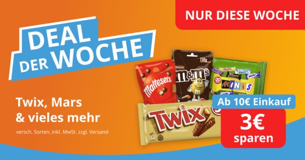 Deal der Woche - Twix, Mars, M&M, Wrigley - für mindestens 10 € einkaufen und 3 € sparen